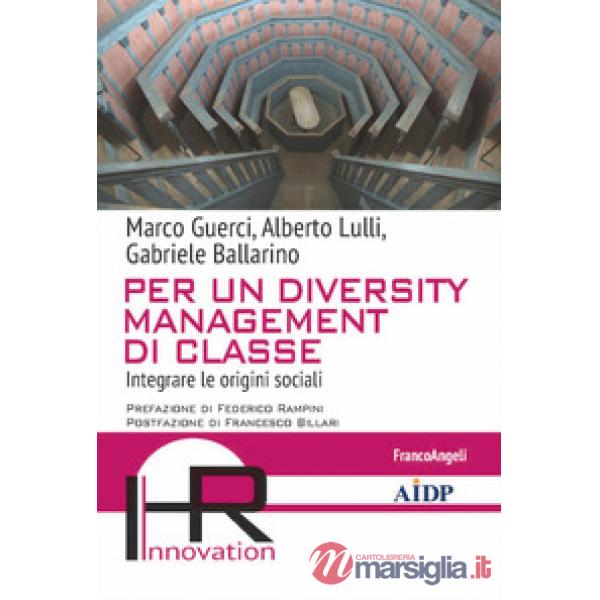 Per un diversity management di classe. Integrare le origini sociali