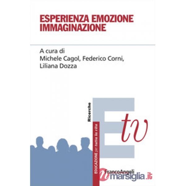 Esperienza emozione immaginazione