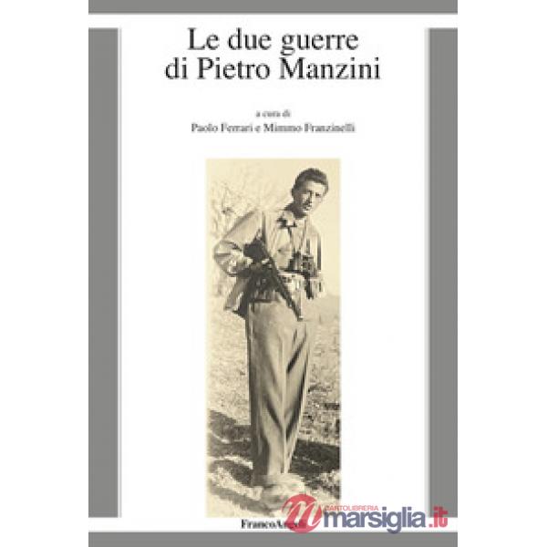 Due guerre di Pietro Manzini (Le)