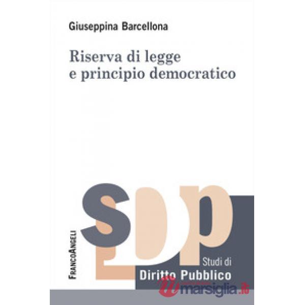 Riserva di legge e principio democratico