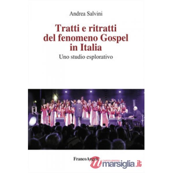 Tratti e ritratti del fenomeno Gospel in Italia. Uno studio esplorativo