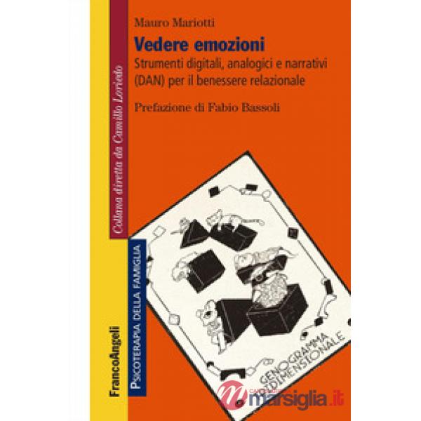 Vedere emozioni. Strumenti digitali, analogici e narrativi (DAN) per il benessere relazionale