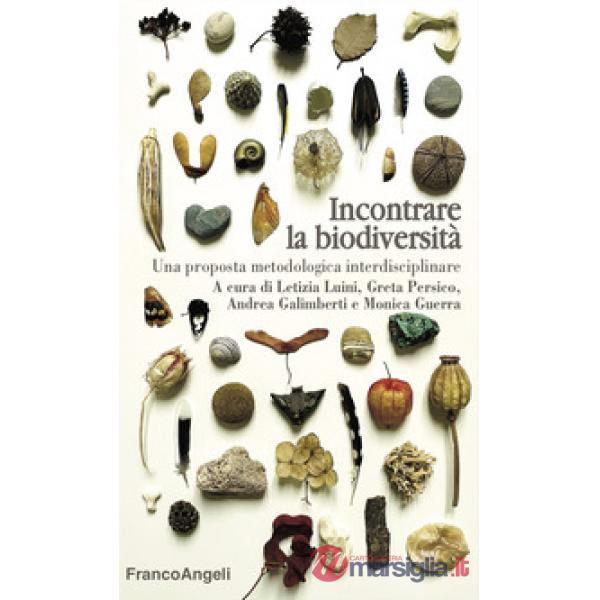 Incontrare la biodiversità. Una proposta metodologica interdisciplinare