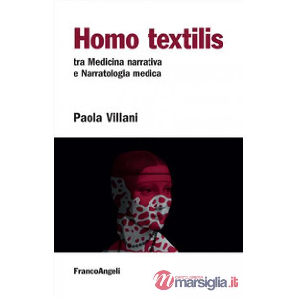 Homo textilis. Tra medicina narrativa e narratologia medica
