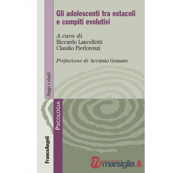 Adolescenti tra ostacoli e compiti evolutivi (Gli)