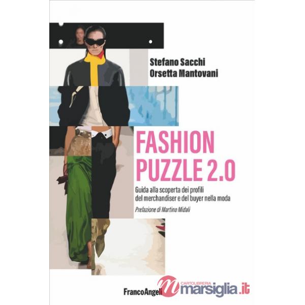 Fashion puzzle 2.0. Guida alla scoperta dei profili del merchandiser e del buyer nella moda