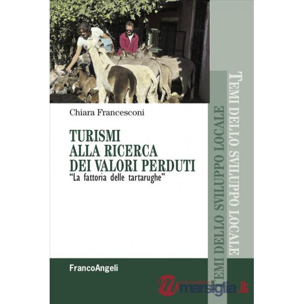 Turismi alla ricerca dei valori perduti. «La fattoria delle tartarughe»