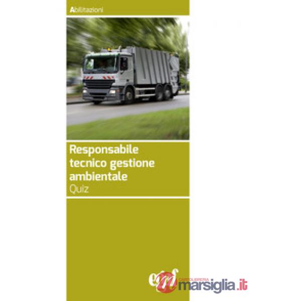 Responsabile tecnico gestione ambientale. Quiz