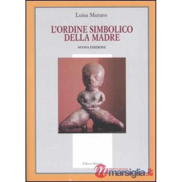 L'ordine simbolico della madre