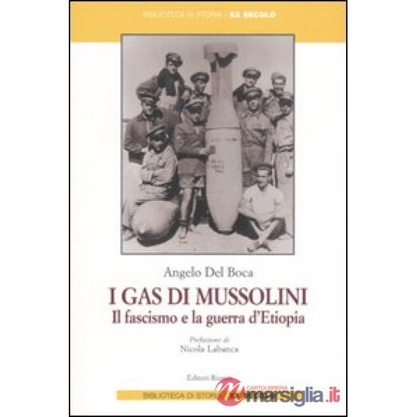 Gas di Mussolini. Il fascismo e la guerra d'Etiopia (I)