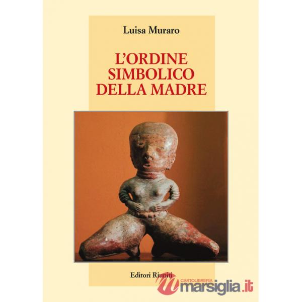 L'ordine simbolico della madre