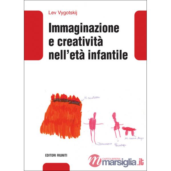 Immaginazione e creatività nell'età infantile