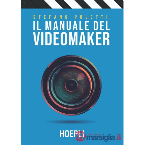 MANUALE DEL VIDEOMAKER (IL)