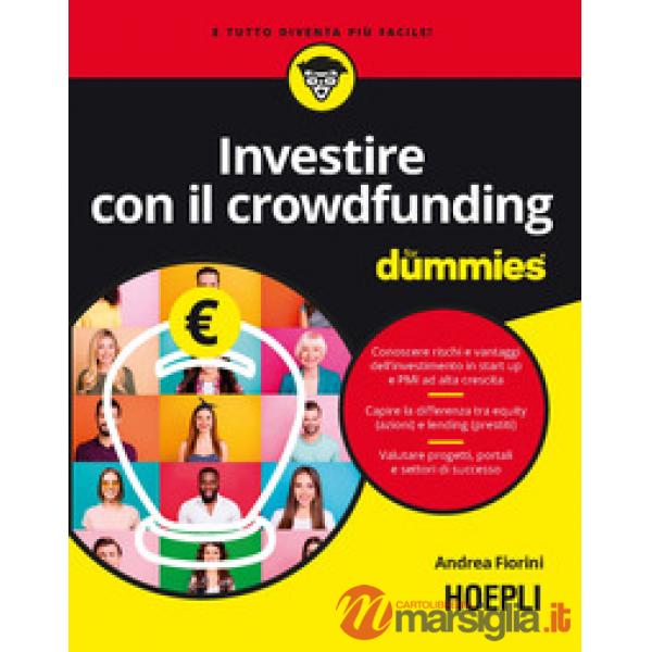 INVESTIRE CON IL CROWDFUNDING FOR DUMMIES