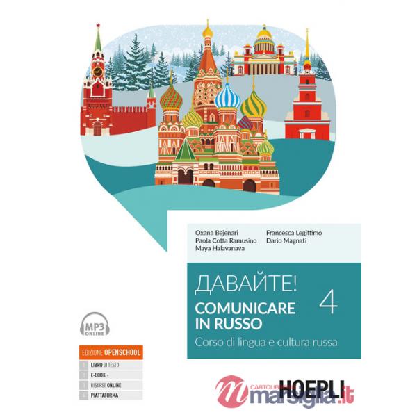 DAVAJTE! COMUNICARE IN RUSSO. CORSO DI LINGUA E CULTURA RUSSA. CON EBO