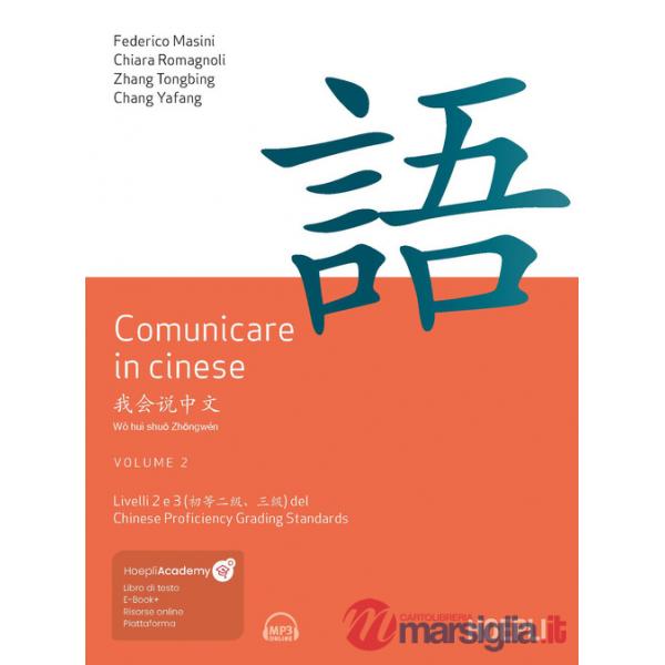 COMUNICARE IN CINESE. LIVELLO 2 E 3 DEL CHINESE PROFICIENCY GRADING ST