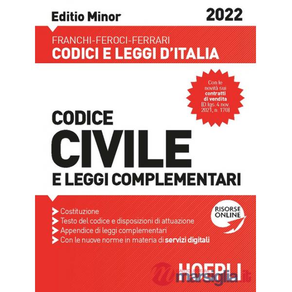 CODICE CIVILE E LEGGI COMPLEMENTARI 2022