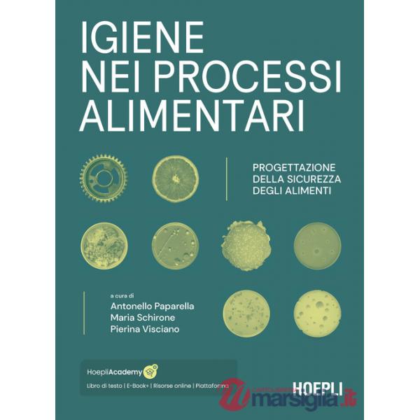 IGIENE NEI PROCESSI ALIMENTARI. PROGETTAZIONE DELL
