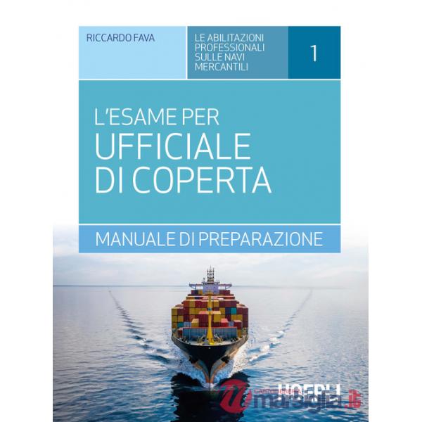 ESAME PER UFFICIALE DI COPERTA. MANUALE DI PREPARAZIONE (L')