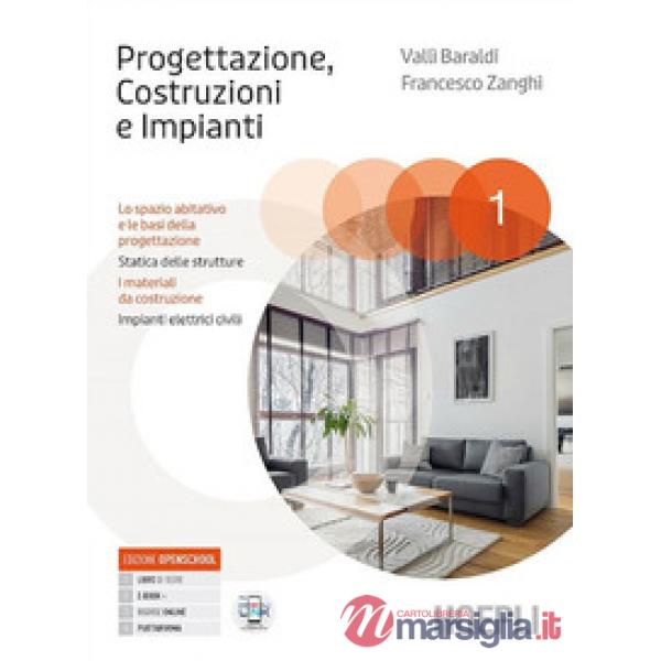 PROGETTAZIONE, COSTRUZIONI, IMPIANTI + PRONTUARIO + TECNOLOGIE DEL LEG