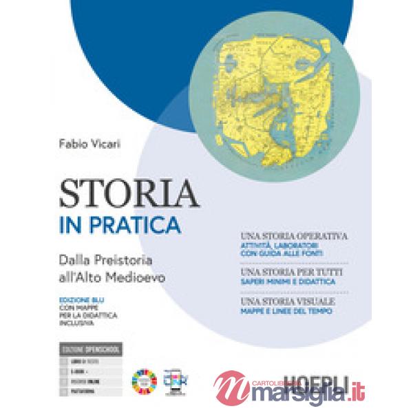 STORIA IN PRATICA + QUADERNO PER LA DIDATTICA INCLUSIVA