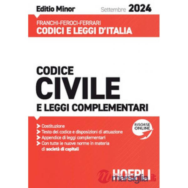 CODICE CIVILE E LEGGI COMPLEMENTARI. SETTEMBRE 2024. EDIZ. MINOR. CON