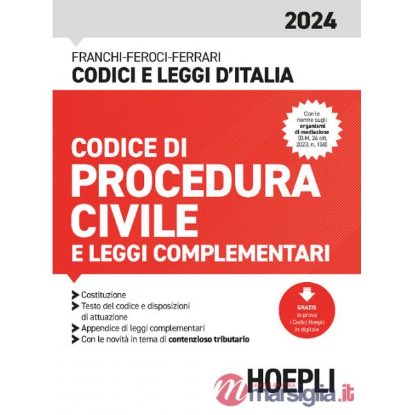 CODICE DI PROCEDURA CIVILE E LEGGI COMPLEMENTARI 2024. CON ESPANSIONE