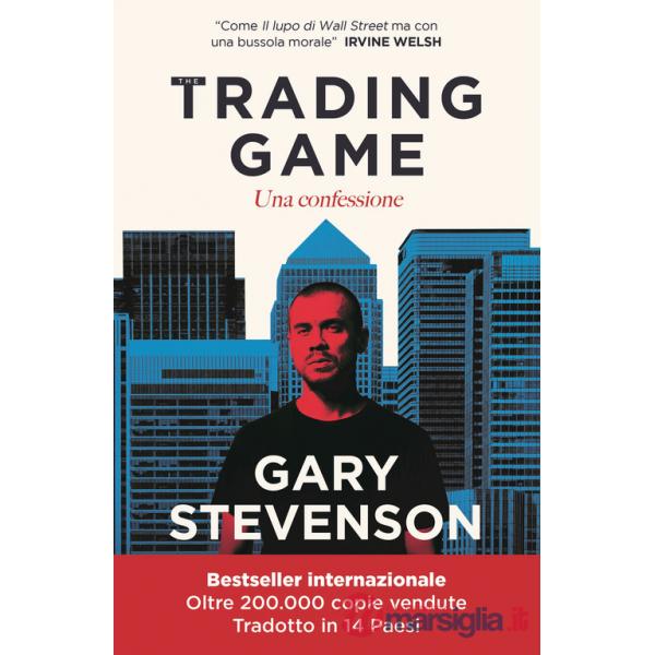 Trading game. Una confessione (The)