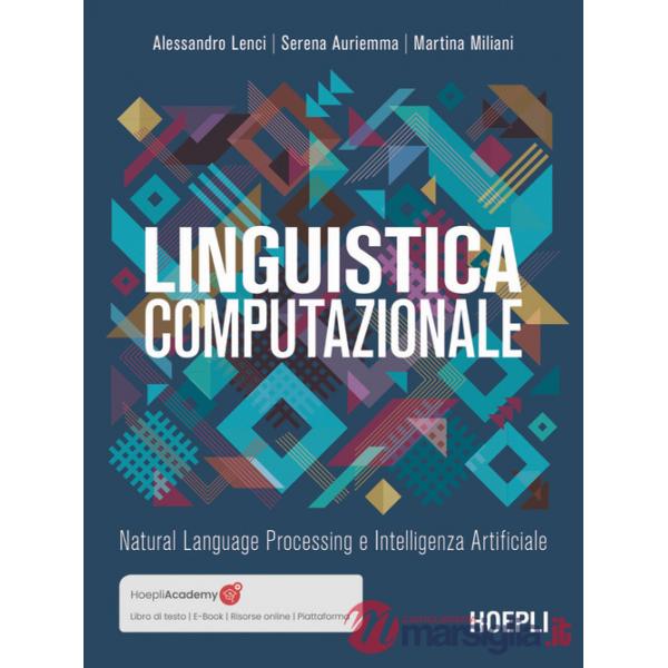 Linguistica computazionale. Natural language processing e intelligenza artificiale