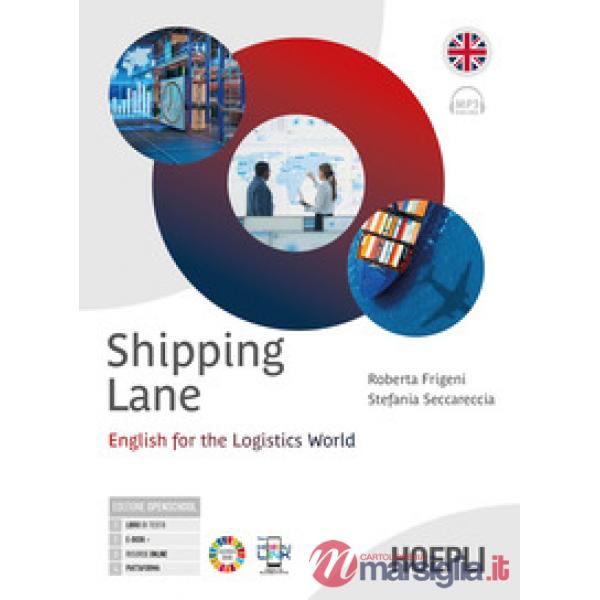 SHIPPING LANE. ENGLISH FOR THE LOGISTICS WORLD