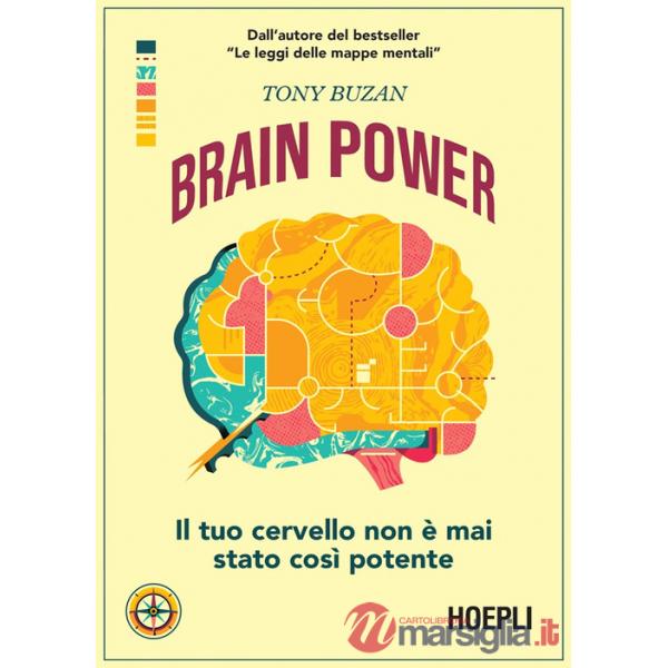 Brain power. Il tuo cervello non è mai stato così potente