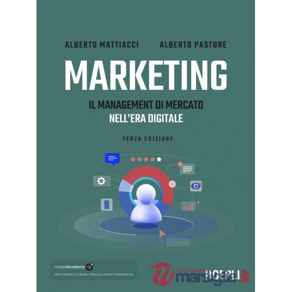 Marketing. Il management di mercato nell'era digitale
