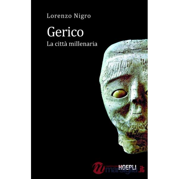 Gerico. La città millenaria