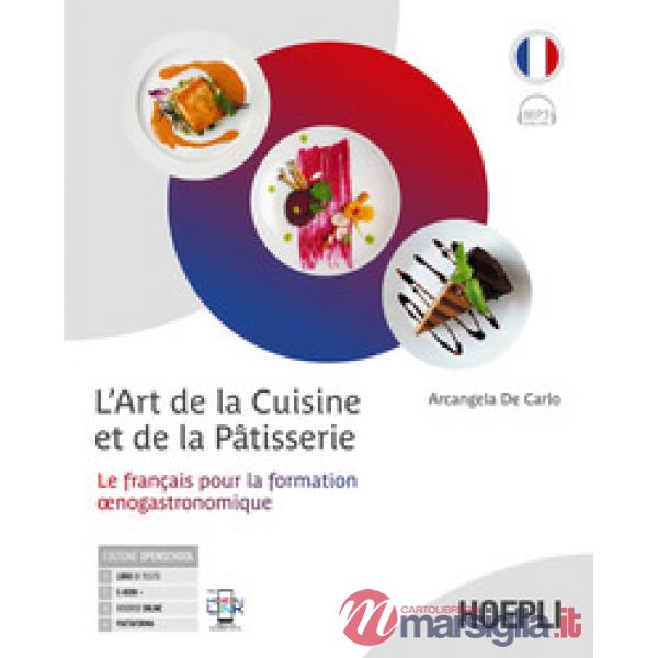 L'ART DE LA CUISINE ET DE LA PATISSERIE