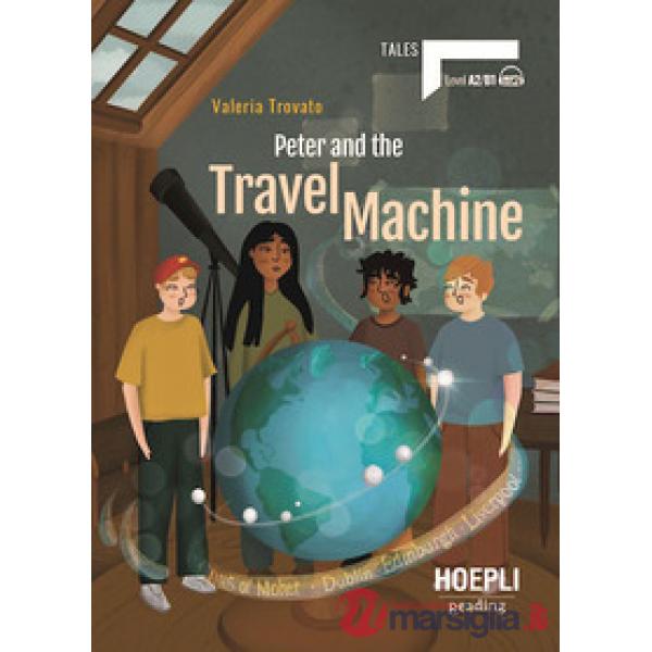 PETER AND THE TRAVEL MACHINE LEVEL A2/B1