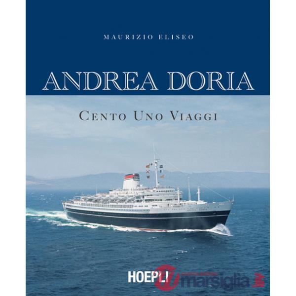 Andrea Doria. Cento uno viaggi