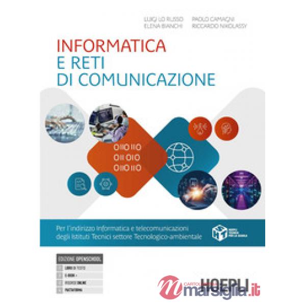 INFORMATICA E RETI DI COMUNICAZIONE VOL. UNICO