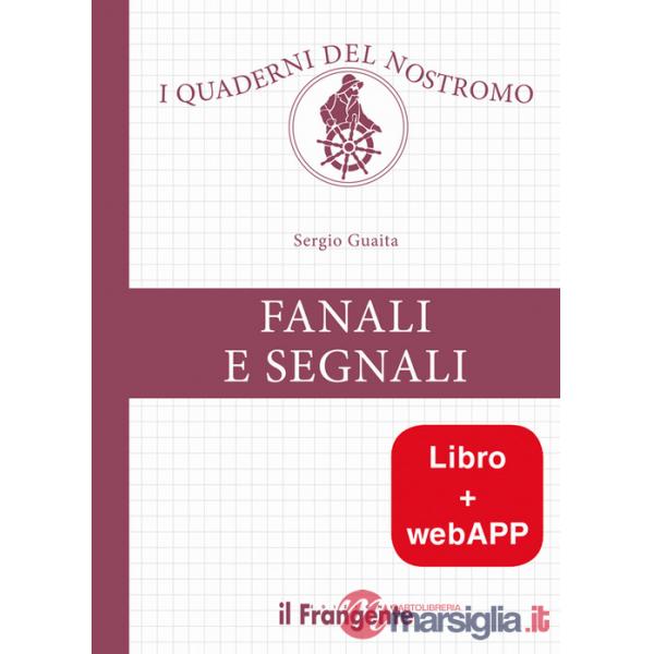 Fanali e segnali con webAPP. Con Contenuto digitale per download e accesso online