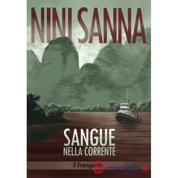 Sangue nella corrente. Nuova ediz.