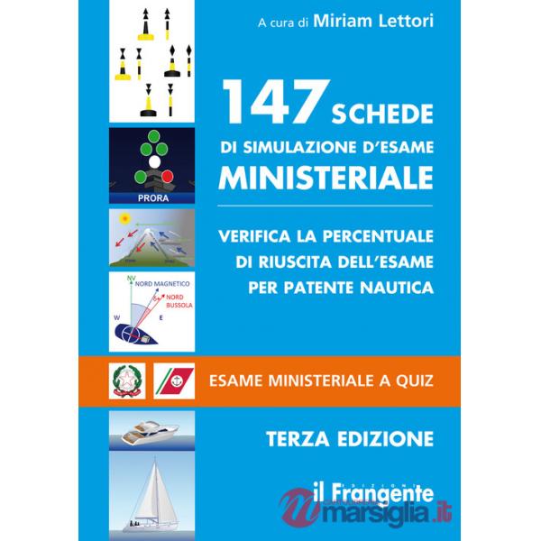 147 schede di simulazione d'esame ministeriale. Verifica la percentuale di riuscita dell'esame per patente nautica. Esame minist