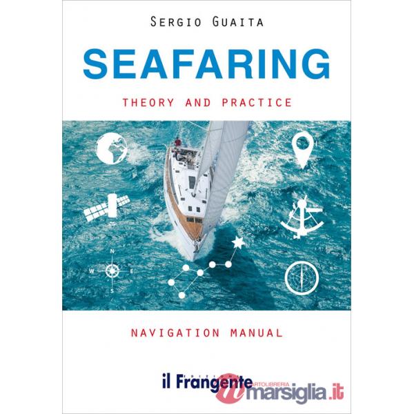 Seafaring. Theory and practice navigation manual