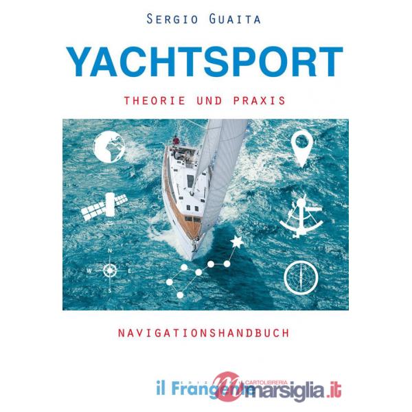 Yachtsport Theorie Und Praxis Navigationshandbuch