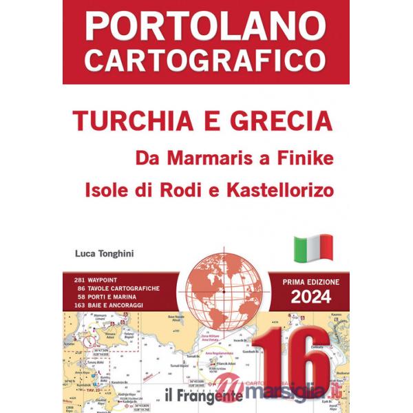 Portolano cartografico. Turchia e Grecia: da Marmaris a Finike, Isole di Rodi e Kastellorizo. Con espansione online