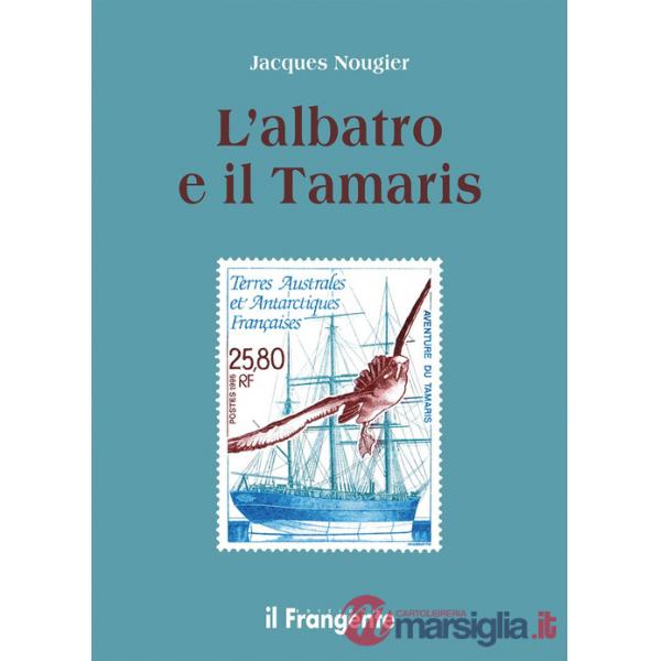 Albatros e il Tamarís (L')