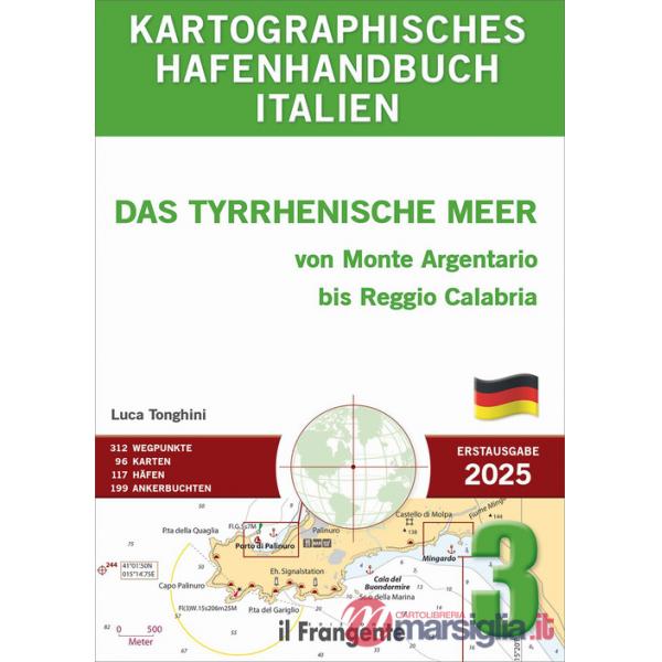 Kartographisches hafenhandbuch italien 3. Das Tyrrhenische Meer von Monte Argentario bis Reggio Calabria. Auch online verfügbar