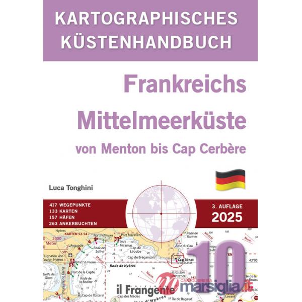 Kartografisches Küstenhandbuch 10. Frankreichs Mittelmeerküste von Menton bis Cap Cerbère. Auch online verfügbar