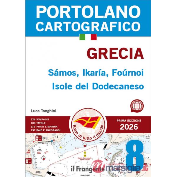 Grecia. Sámos, Ikaría, Foúrnoi Isole del Dodecaneso. Portolano cartografico. Con QR Code. Vol. 8