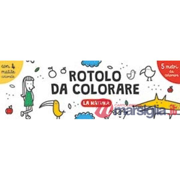 Natura. Rotolo da colorare. Ediz. illustrata. Con 4 matite colorate (La)