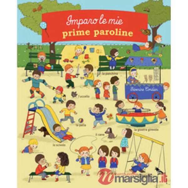 Imparo le mie prime paroline. Ediz. a colori
