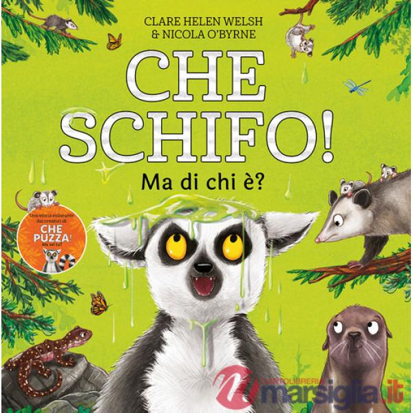 Che schifo! Ma di chi è? Ediz. a colori